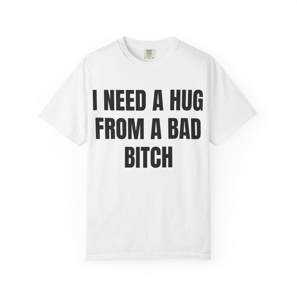 I Need A Hug T-Shirt | Funny Typography Tee