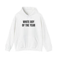 White Boy Of The Year | Hoodie