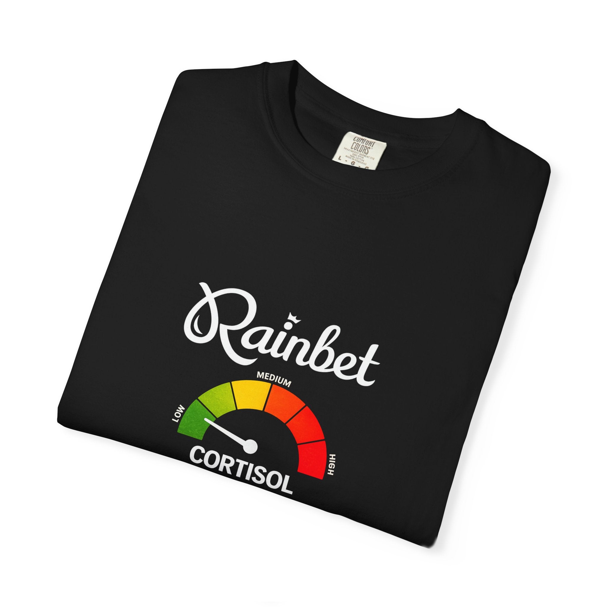 Rainbet = Low Cortisol | Tee