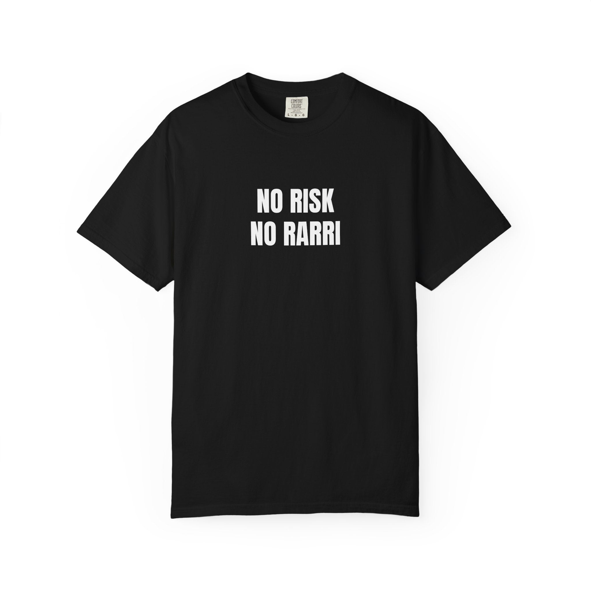 No Risk No Rarri | Tee