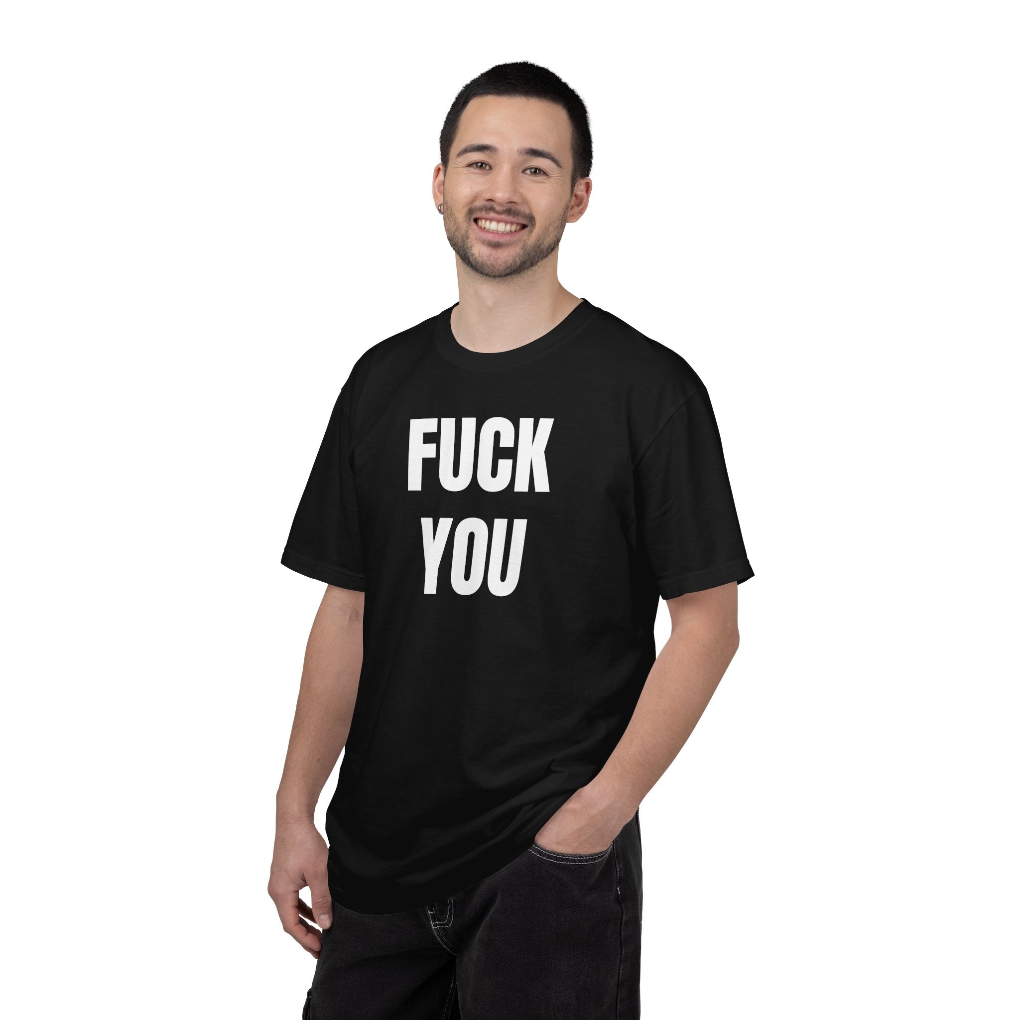 Fuck You T-Shirt | Funny Typography Tee