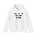 I Feel Like Chief Keef | Hoodie